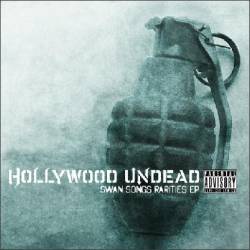 Hollywood Undead : Swan Songs Rarities EP